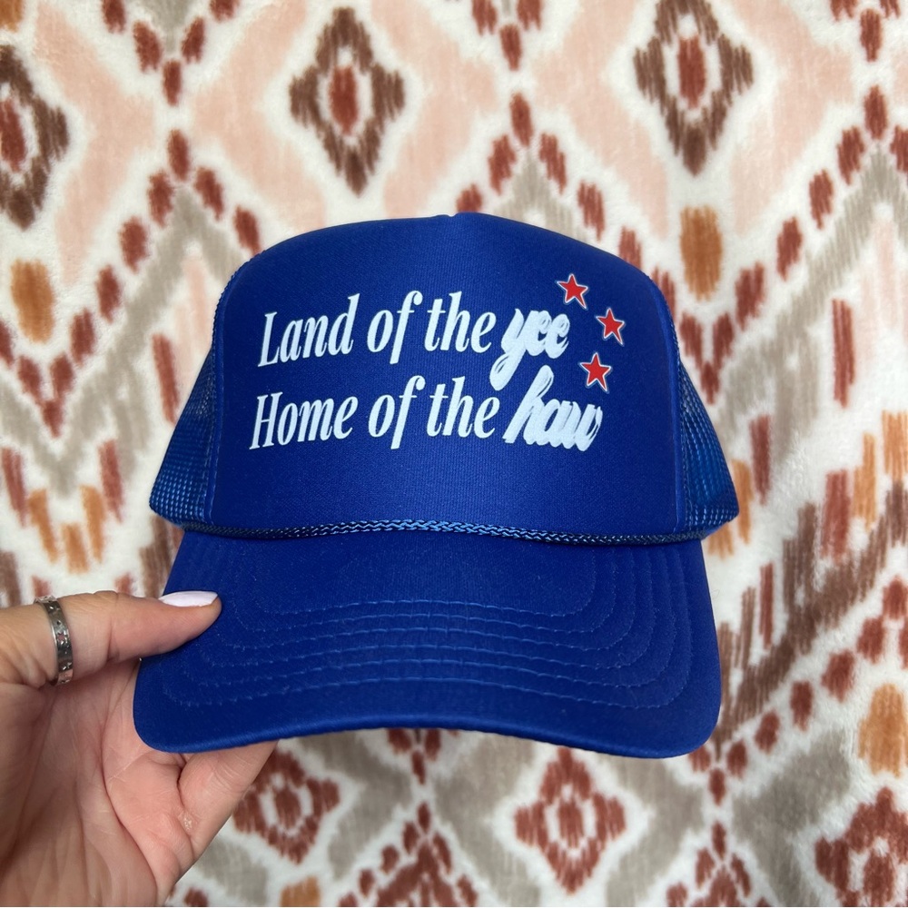 Blue Trucker Hat - Land of the Yee Home of the Haw